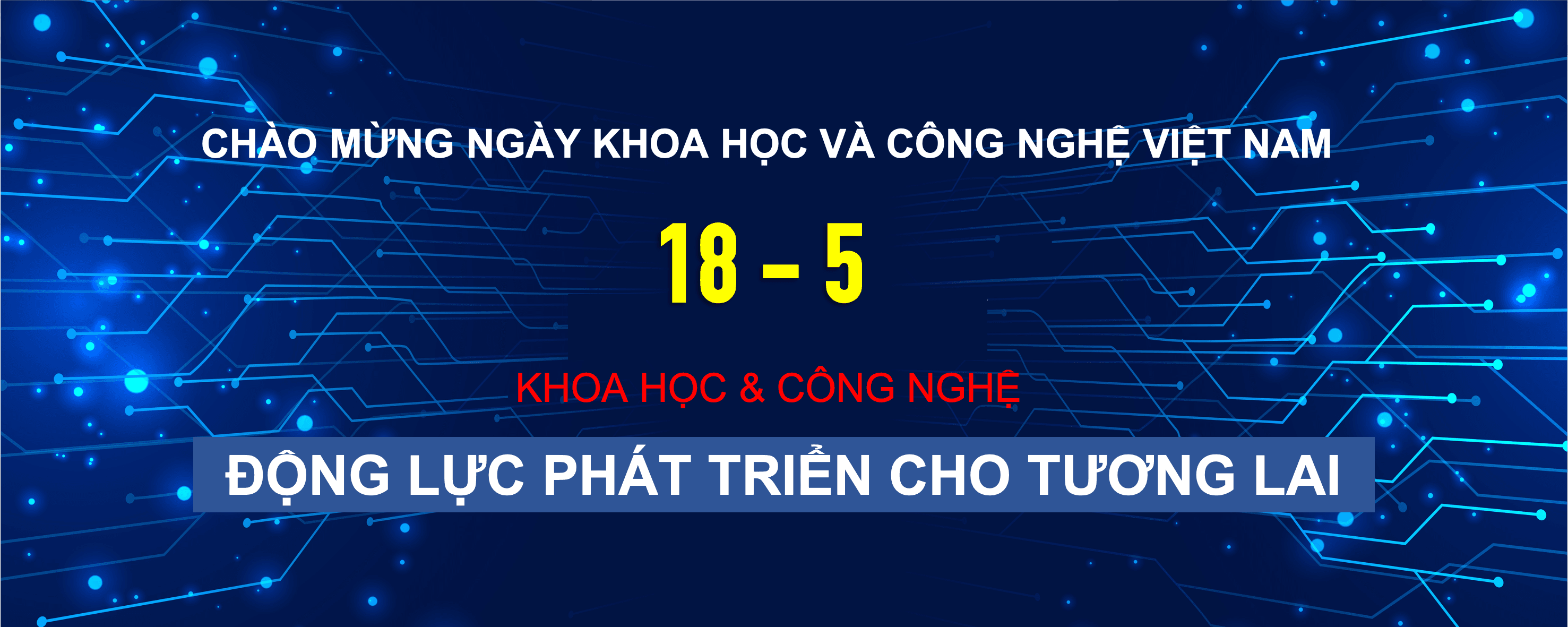 WELCOME VIETNAM SCIENCE AND TECHNOLOGY DAY